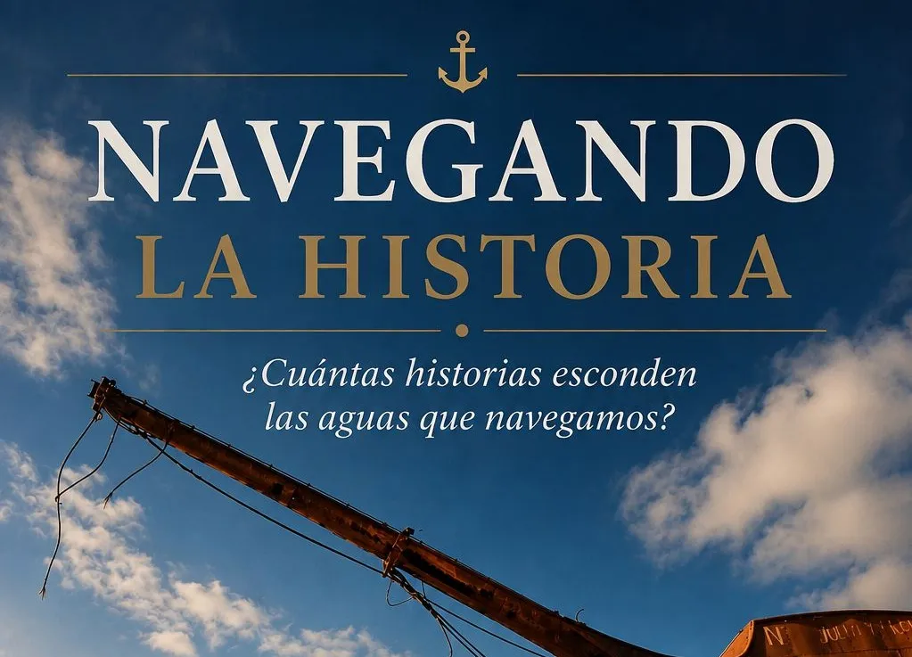 Navegando la historia: relatos de exploradores, naufragios y grandes rutas de navegación