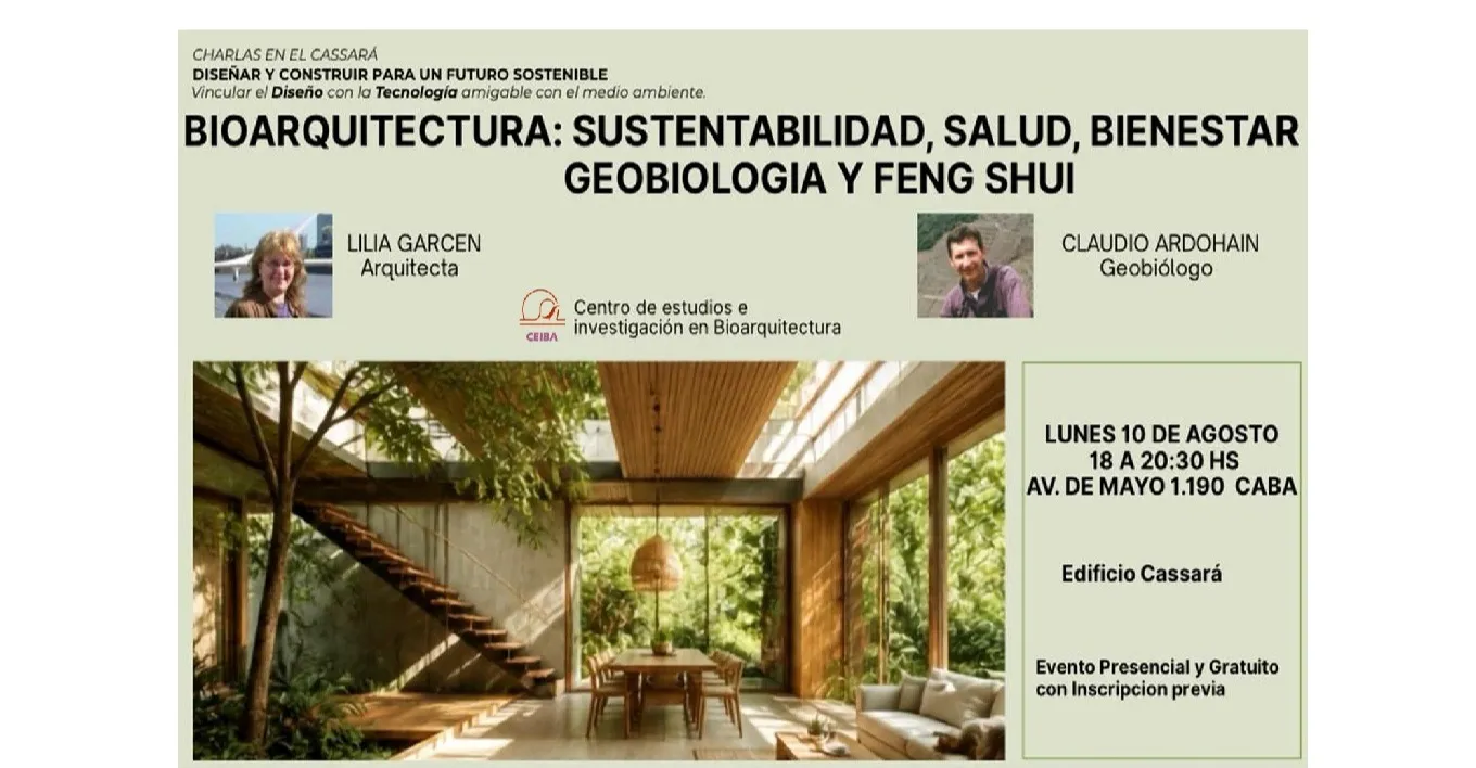BIOARQUITECTURA: SUSTENTABILIDAD, SALUD, BIENESTAR - GEOBIOLOGÍA Y  FENG SHUI -