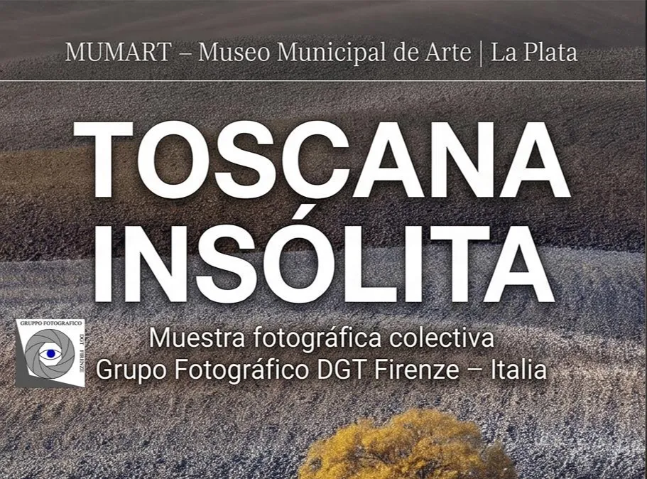 Toscana insólita: muestra fotográfica colectiva en La Plata