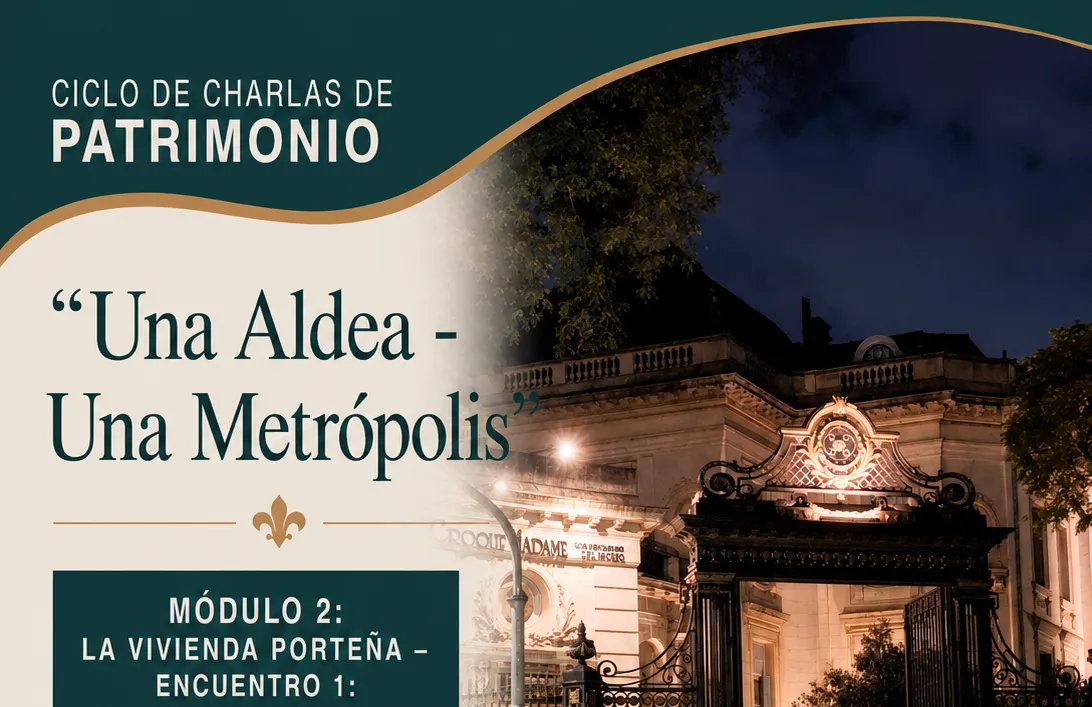 Encuentro 1: Los palacios - Módulo 2: La vivienda porteña. Ciclo de charlas de patrimonio.