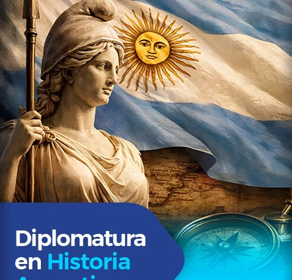 Diplomatura en Historia Argentina | ¡Comenzá en agosto!