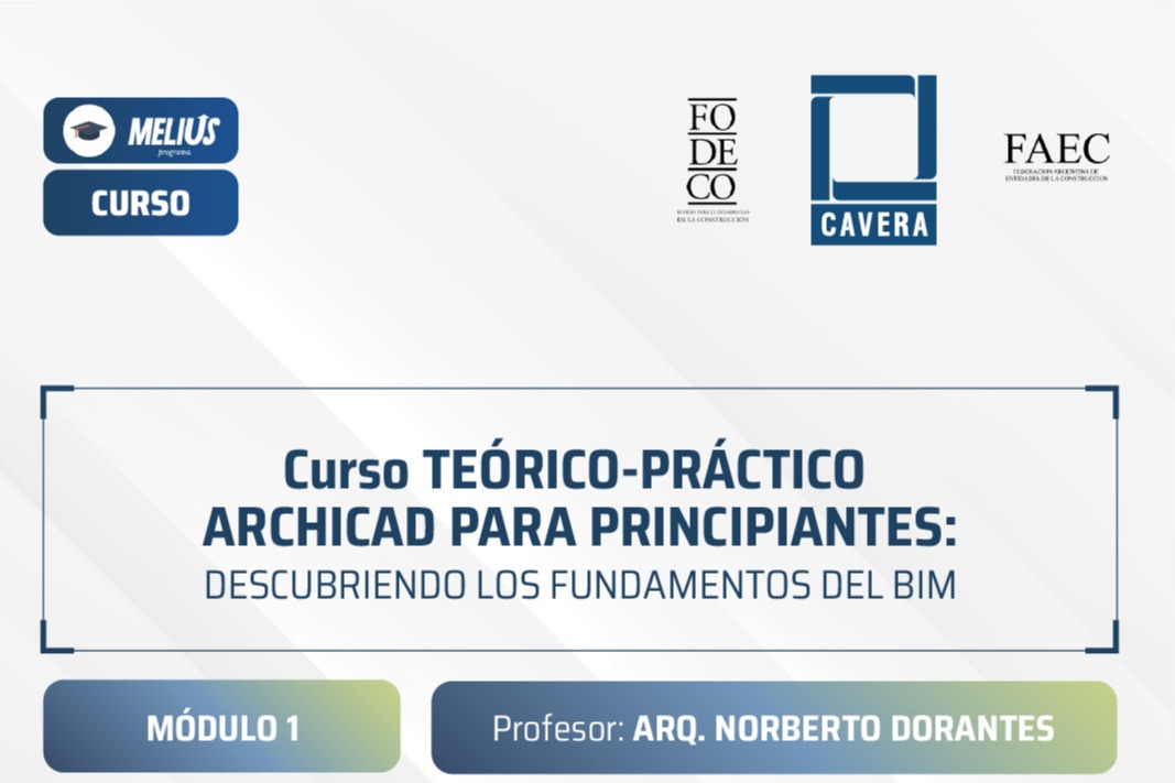NUEVA FECHA martes 14/04 Curso teórico práctico ARCHICAD para principiantes: Descubriendo los fundamentos del BIM