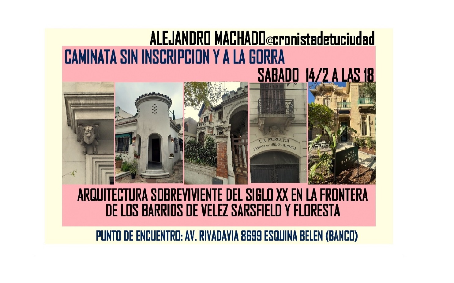 ARQUICAMINATA CON ALEJANDRO MACHADO @CRONISTA DE TU CIUDAD