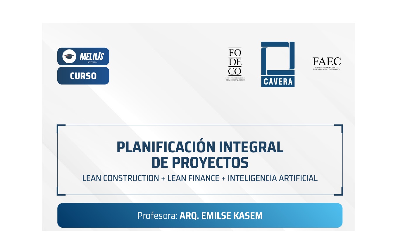 Curso PLANIFICACIÓN INTEGRAL DE PROYECTOS - Lean Construction + Lean Finance + Inteligencia Artificial